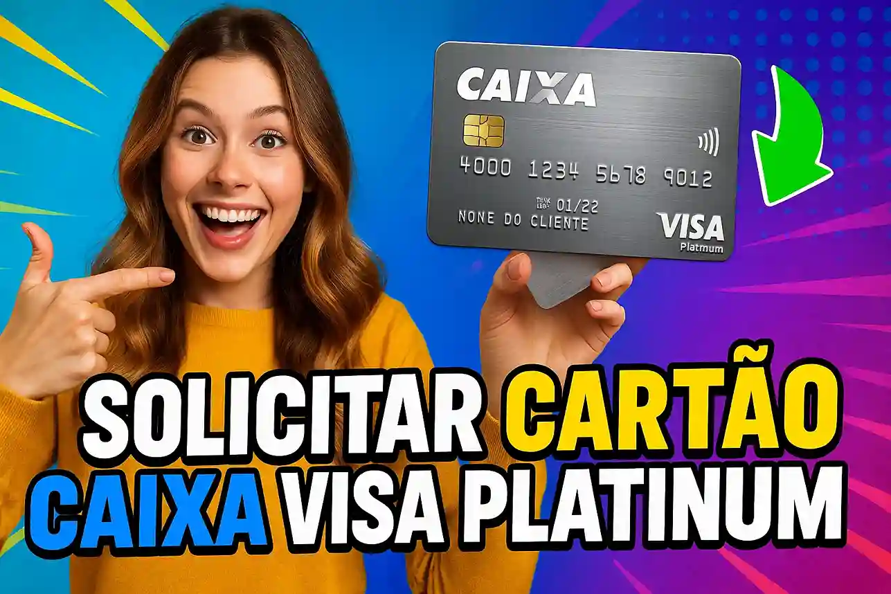 Solicitar Cartão CAIXA Visa Platinum